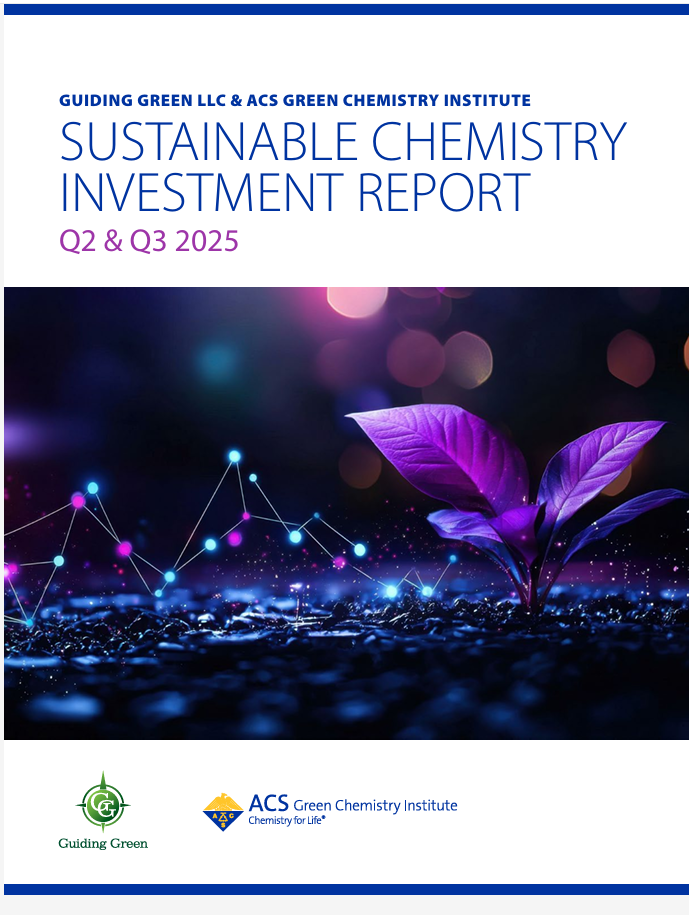 Sustainable Chemistry Investment Report Q2 & Q3 2025