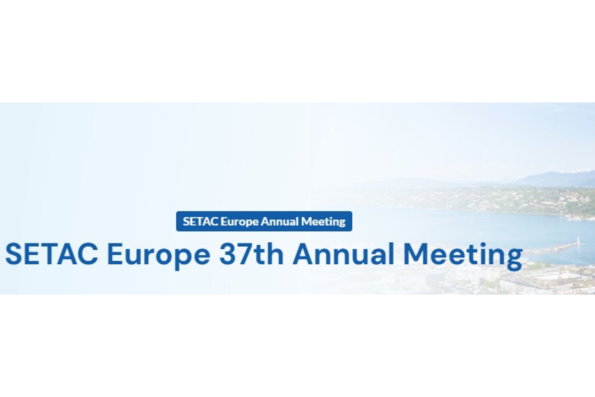 SETAC Europe 37th Annual Meeting Geneva Switzerland
