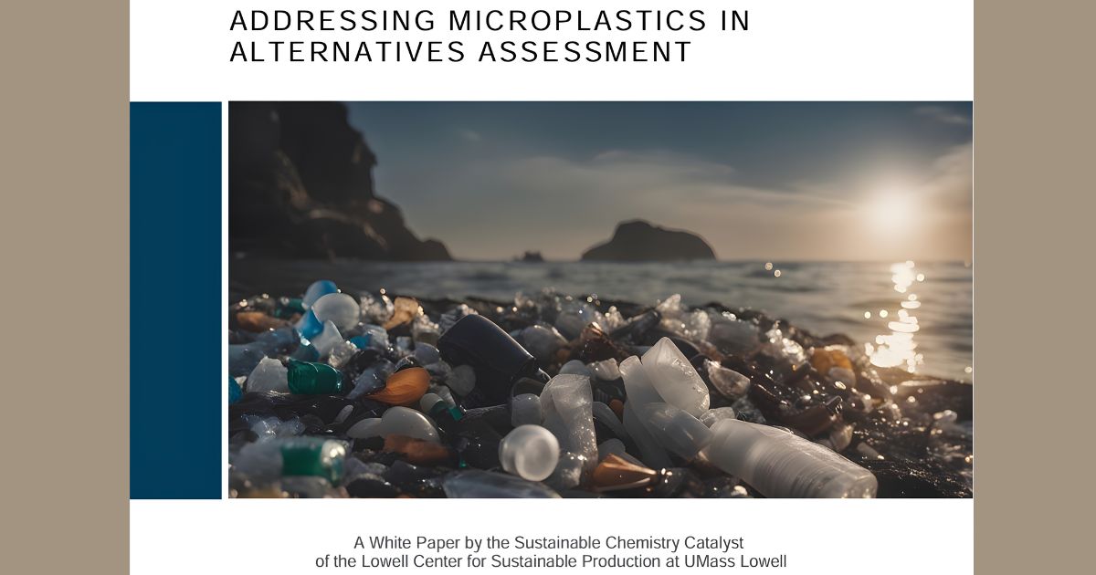 Addressing Microplastics in Alternatives Assessment