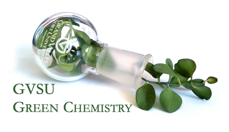 Grand Valley State University Green Chemistry Certi