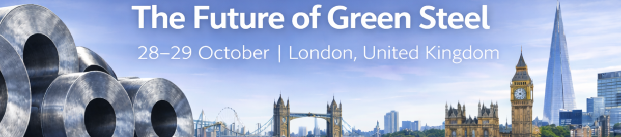 The Future of Green Steel 2026, taking place 28–29 October 2026 in London.