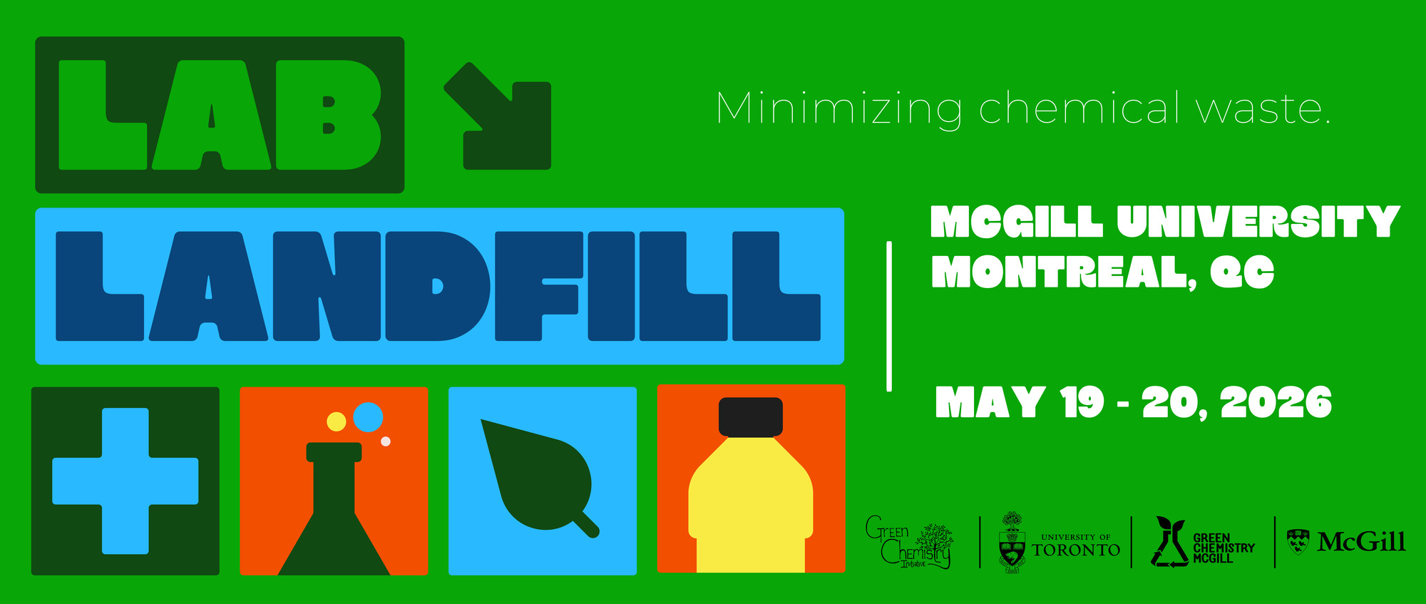 Lab to Landfill: Minimizing Chemical Waste, McGill University, Montreal, QC, May 19-20, 2026