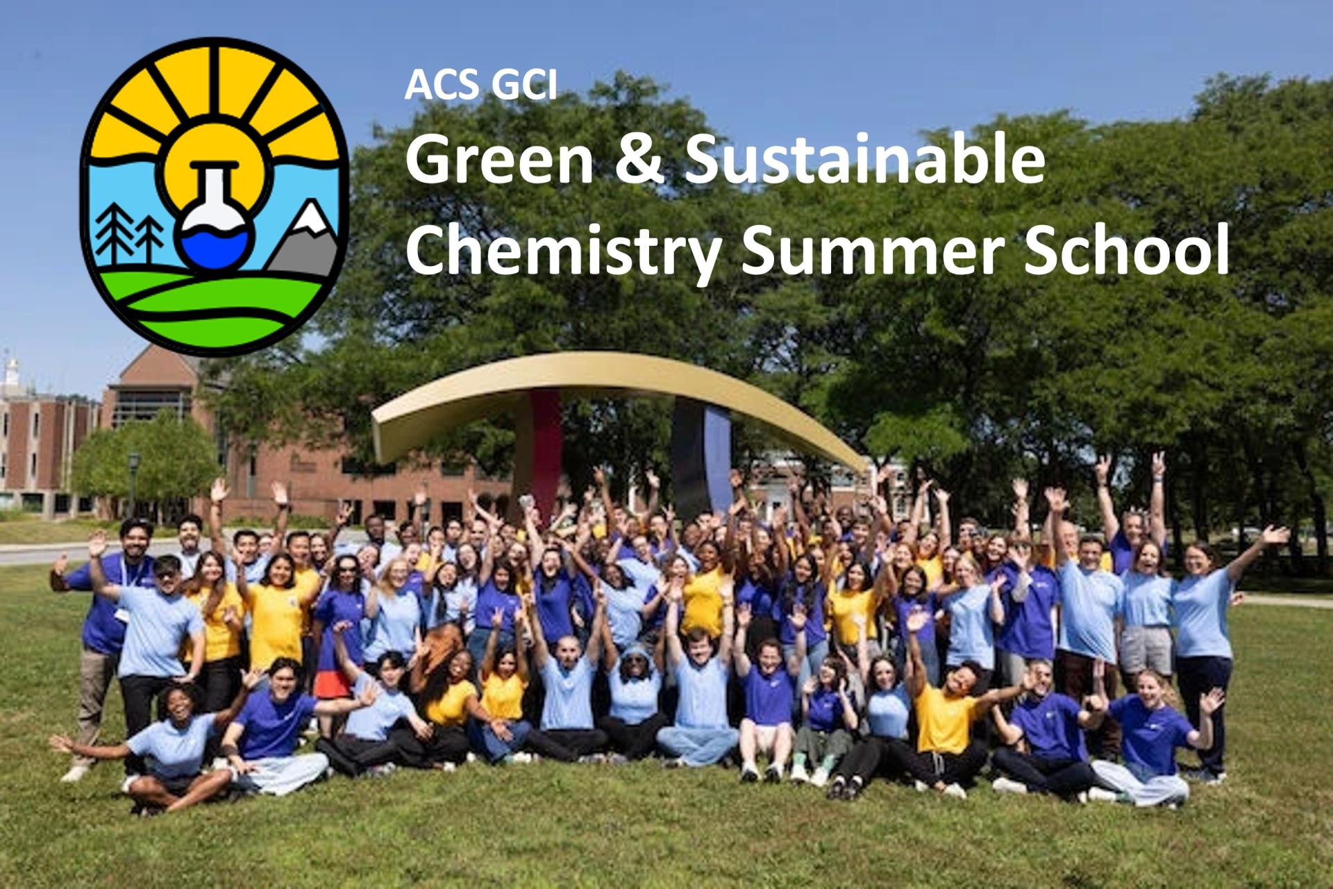 ACS GCI Green & Sustainable Chemistry Summer School