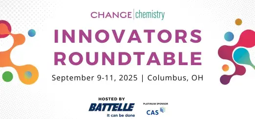 The Change Chemistry 2025 Innovators Roundtable is September 9-11 in Columbus, Ohio.