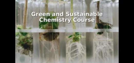 Green and Sustainable Chemistry Course
