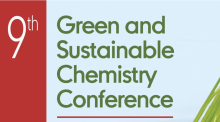 9th Green and Sustainable Chemistry Conference