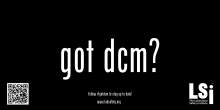 Black screen with white screen saying "Got DCM?"