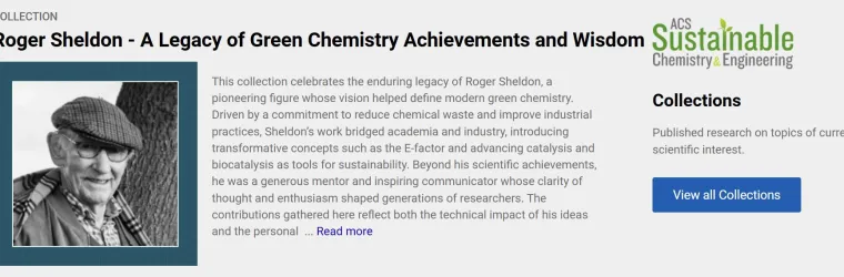 Roger Sheldon - A Legacy of Green Chemistry Achievements and Wisdom