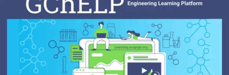 GChELP: The Green Chemistry and Engineering Learning Platform