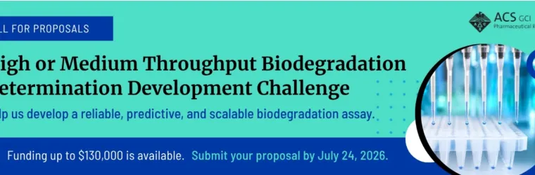 call for proposals High or Medium Throughput Biodegradation Determination Development Challenge