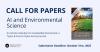 Call for Papers: Article collection on AI applications in Environmental Sciences. Deadline for submitting is Octber 31, 2025. 